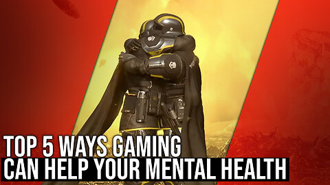 TOP 5 WAYS GAMING CAN HELP YOUR MENTAL HEALTH