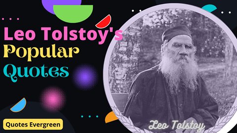 Quotes that inspire and Motivate-Leo Tolstoy