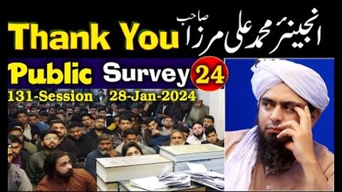 24-Public Survey about Engineer Muhammad Ali Mirza at Jhelum Academy in Sunday Session (28-Jan-2024)