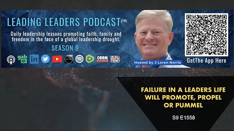 FAILURE IN A LEADERS LIFE WILL PROMOTE, PROPEL OR PUMMEL