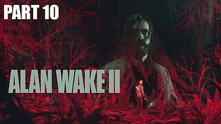 ALAN WAKE 2 PS5 - INITIATION: GONE (Part 10 - No Commentary)