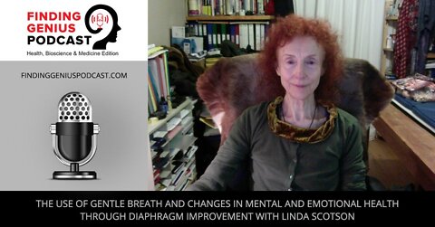 The Use of Gentle Breath and Changes in Mental and Emotional Health Through Diaphragm Improvement