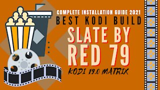 INSTALL THE BEST KODI 19 BUILD (SLATE BY RED 79) - 2023 GUIDE