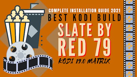 INSTALL THE BEST KODI 19 BUILD (SLATE BY RED 79) - 2023 GUIDE