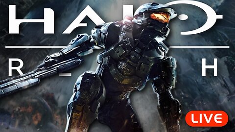 🔴LIVE - FIRST LOOK at HALO REACH CAMPAIGN - Part 1