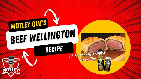 Motley Que's Beef Wellington
