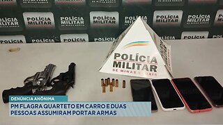 Denúncia Anônima: PM Flagra Quarteto em Carro e Duas Pessoas Assumiram portar Armas.