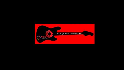 Socially Radical Guitarist CKMS 102.7 Episode 15