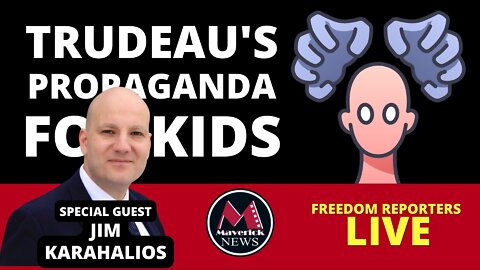 Trudeau's New Propaganda Program For Kids ( Live Coverage )