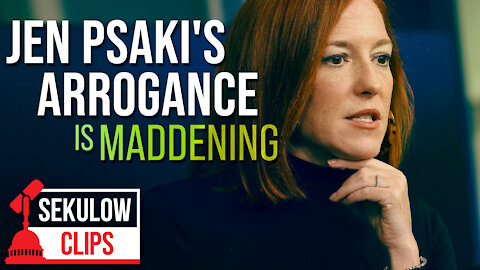 Jen Psaki's Arrogance Is Maddening