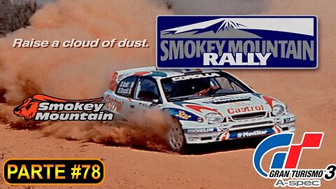 [PS2] - Gran Turismo 3 - GT Mode - [Parte 78 - Rally Event - Smokey Mountain Rally]