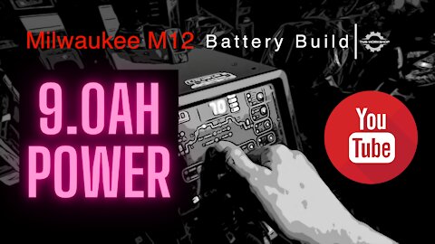 Merakit Batere Milwaukee 9.0Ah (Milwaukee 9.0Ah M12 Battery Build)