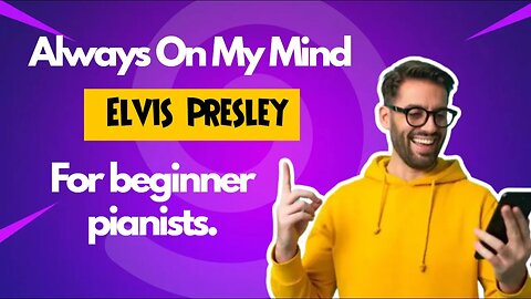 Always On My Mind tutorial for beginner pianists. Easy Piano #easypiano #easytutorial