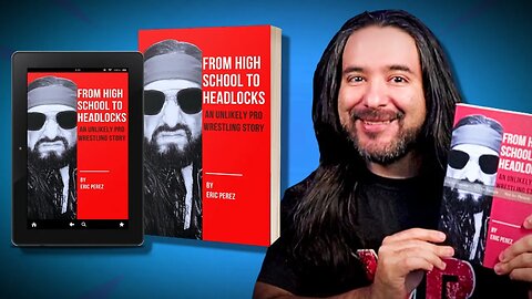 I WROTE A BOOK!?! "From High School To Headlocks: An Unlikely Pro Wrestling Story"