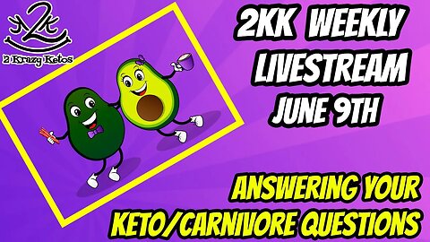 2kk Weekly Livestream June 9th | Answering your Keto/Carnivore questions