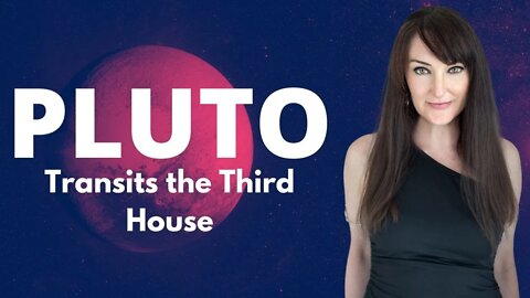 Pluto Transits The Third house