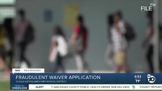 Chula Vista Elementary School District looking into fraudulent waiver application