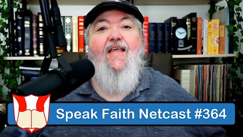 Speak Faith Netcast #364 - The Full Armor of God - Part 1