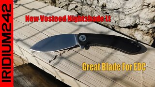 New Vosteed Nightshade Lt Great Blade For EDC