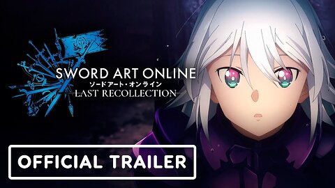 Sword Art Online Last Recollection - Official Opening Animation Trailer