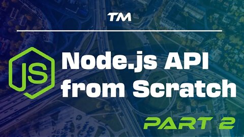 Node.js API Tutorial for Beginners | Build a Basic Node.js REST API in 10 Minutes - Part 2