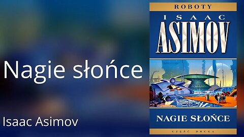 Nagie słońce, Cykl: Roboty (tom 2) - Isaac Asimov Audiobook PL