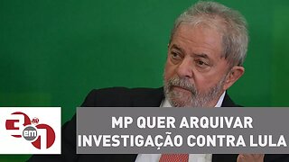 Ministério Público quer arquivar investigação contra Lula por obstrução de justiça