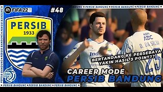 FIFA 22 CAREER MODE PERSIB | TANDANG KE STADION GELORA BUNG TOMO #48