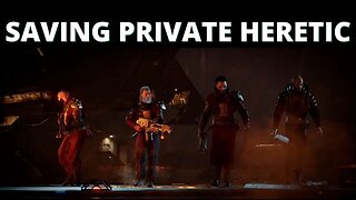 Saving Private Heretic