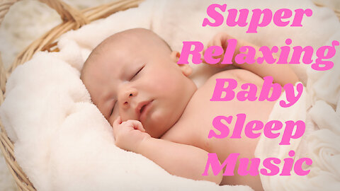 Super Relaxing Baby Sleep Music || 3 Hours Soothing Baby Music