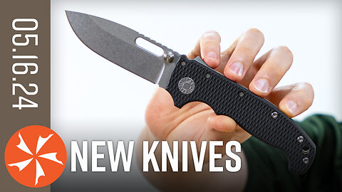 New Knives for the Week of May 16th, 2024 Just In at KnifeCenter.com