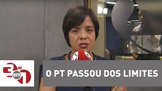 Vera: O PT passou dos limites