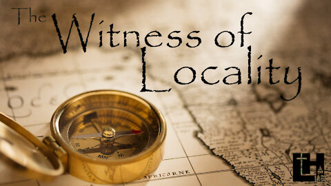 The Witness of Locality