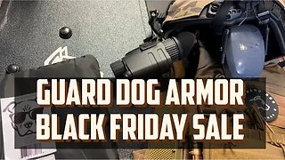 Guard Dog Armor Black Friday SALE
