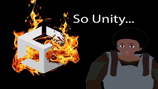 Unity and Me (An Update)