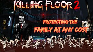 Killing Floor 2: The Mobsters Last Stand