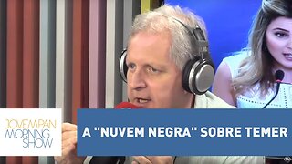 Augusto Nunes ainda vê "nuvem negra" sobre Temer mesmo após nota oficial sobre censura