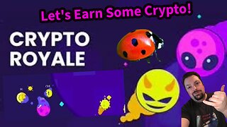 Playing Crypto Royale / Let's Earn Some Crypto!
