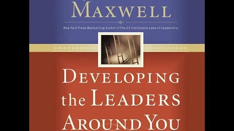 John C. Maxwell "Developing the Leaders Around You" Disc 3