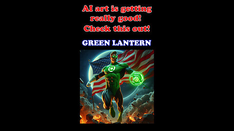 Digital AI art is getting shockingly good! Check this out! Part 10 - Green Lantern.