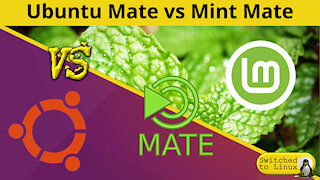 Ubuntu Mate vs Linux Mint Mate | DistroWars