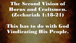 Zechariah 1:18-21 | THE SECOND VISION: HORNS AND CRAFTSMEN | 6/5/2024