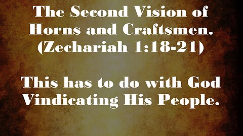 Zechariah 1:18-21 | THE SECOND VISION: HORNS AND CRAFTSMEN | 6/5/2024