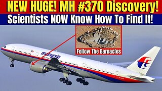 Barnacles hold the key to finding Downed Malaysia Airlines MH #370. Scientists Say They CAN Find it!