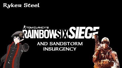 [VRumbler] Siege and Insurgency!