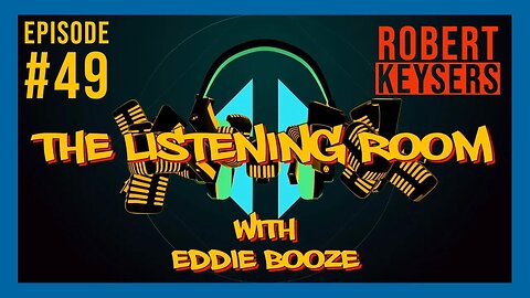 The Listening Room with Eddie Booze - #49 (Bobby K)