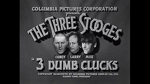 The Three Stooges - 022 - 3 Dumb Clucks (1937) (Curly, Larry, Moe)