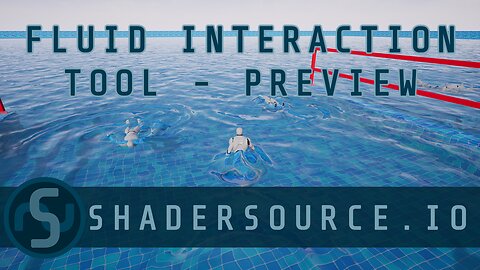 Fluid Interaction Tool - Preview