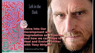 TRA Interviews Tony Wright of www.LeftInTheDark.org.uk