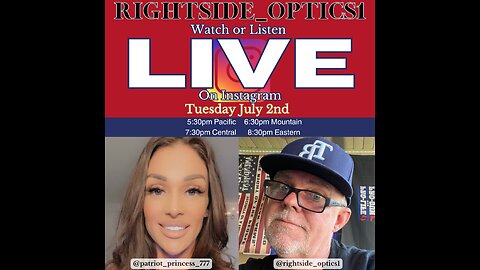 RIghtside and Patriot Princess Live! 7-2-2024